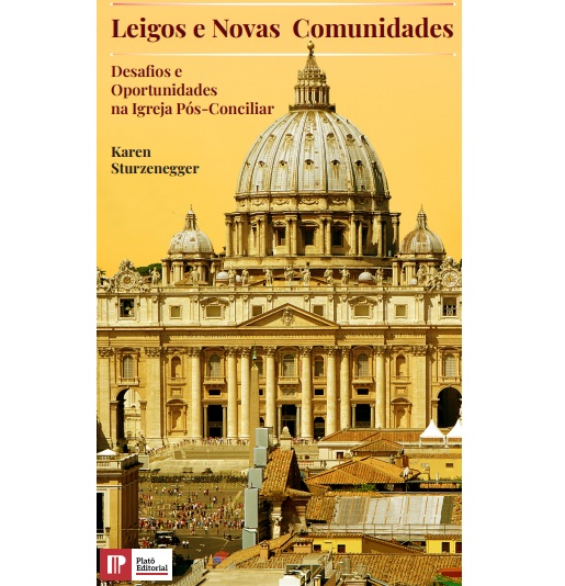Leigos e novas comunidades : desafios e oportunidades na igreja pós-concilia